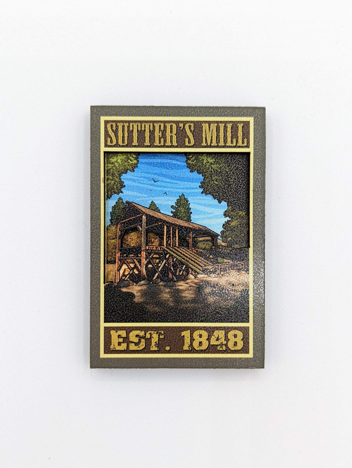 Sutter's Mill 1848 2D Magnet